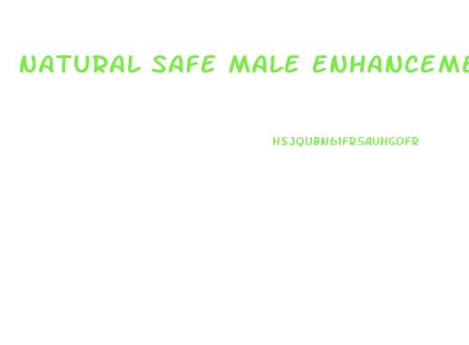 Natural Safe Male Enhancement