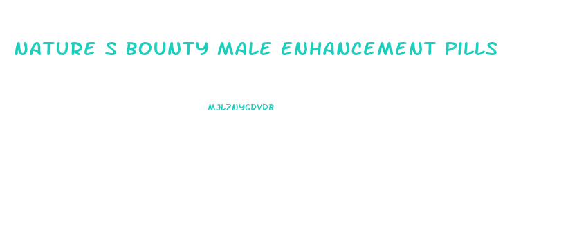 Nature S Bounty Male Enhancement Pills