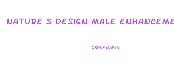 Nature S Design Male Enhancement