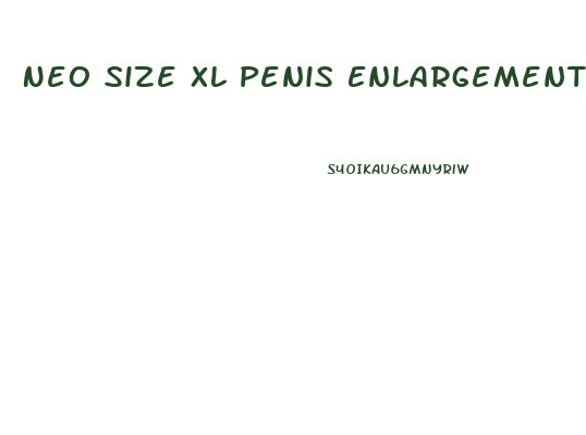 Neo Size Xl Penis Enlargement Liquid