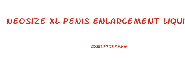 Neosize Xl Penis Enlargement Liquid