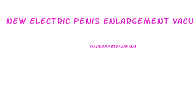 New Electric Penis Enlargement Vacuum Pump