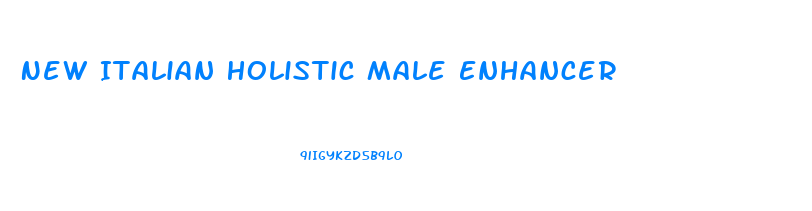 New Italian Holistic Male Enhancer