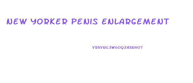 New Yorker Penis Enlargement