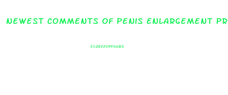 Newest Comments Of Penis Enlargement Program