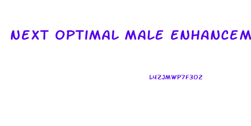 Next Optimal Male Enhancement