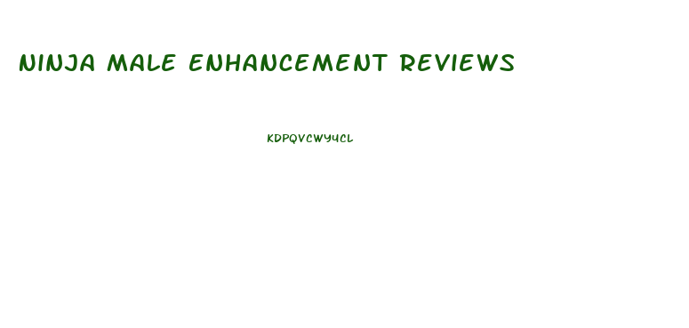 Ninja Male Enhancement Reviews