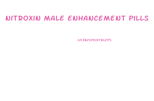 Nitroxin Male Enhancement Pills