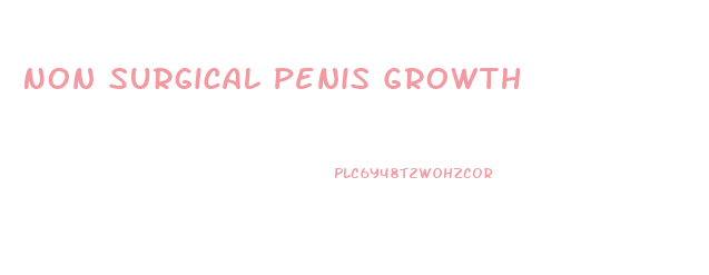Non Surgical Penis Growth