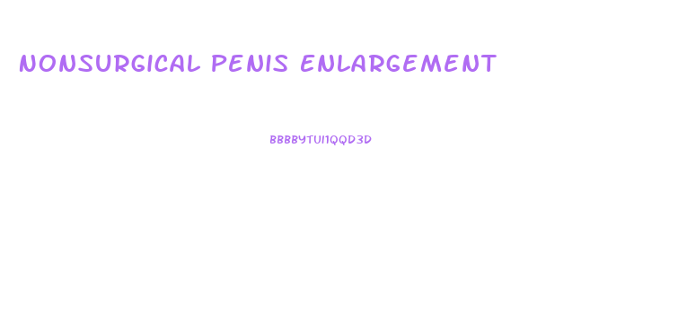 Nonsurgical Penis Enlargement