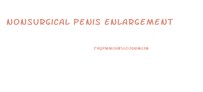 Nonsurgical Penis Enlargement