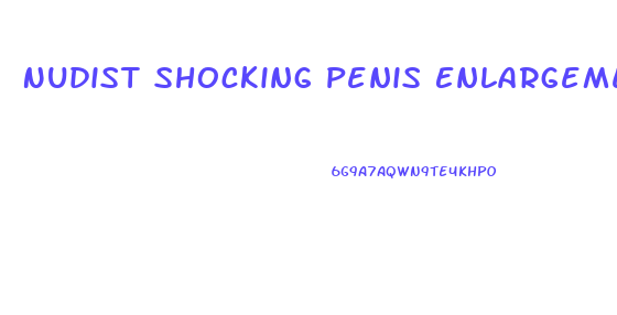 Nudist Shocking Penis Enlargement Method At Home