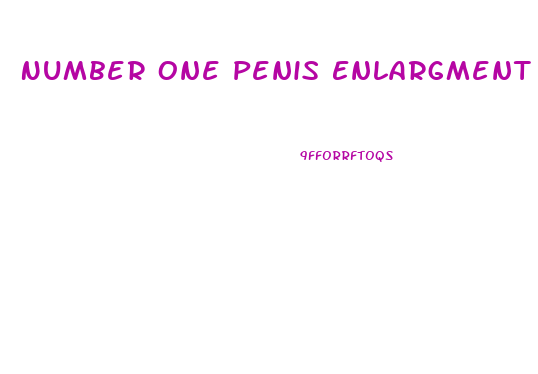 Number One Penis Enlargment Pill