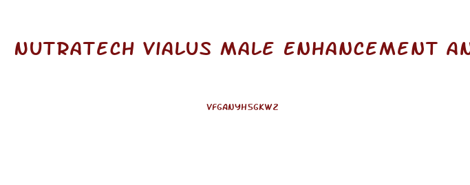 Nutratech Vialus Male Enhancement And Libido Support