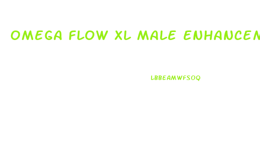 Omega Flow Xl Male Enhancement