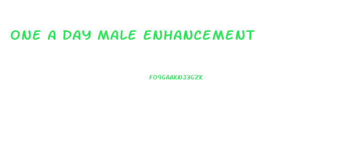 One A Day Male Enhancement