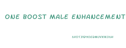 One Boost Male Enhancement Side Effects
