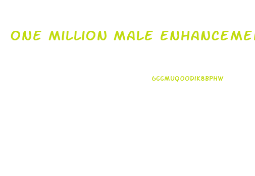 One Million Male Enhancement Pills Reviews