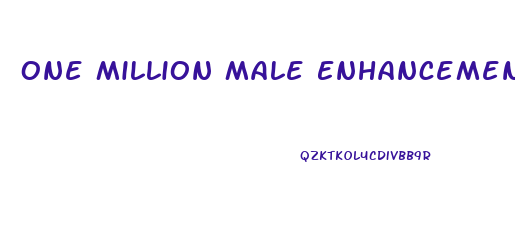 One Million Male Enhancement