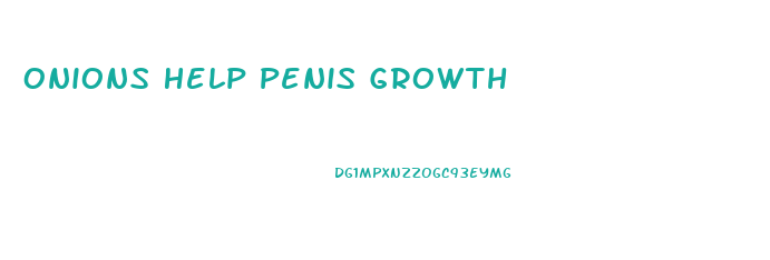 Onions Help Penis Growth
