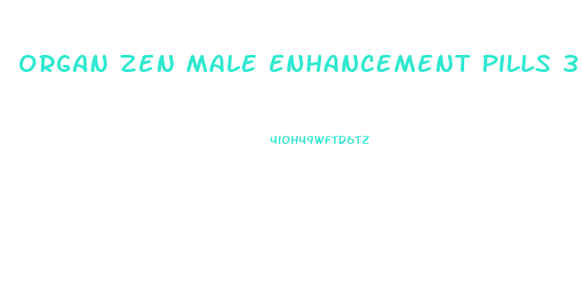 Organ Zen Male Enhancement Pills 3000mg Amazon