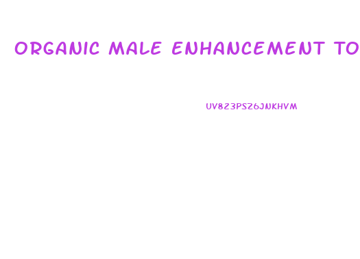 Organic Male Enhancement Tonic