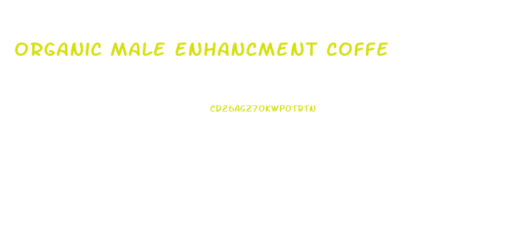 Organic Male Enhancment Coffe