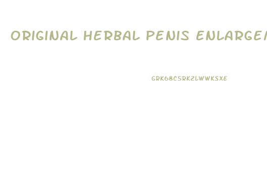 Original Herbal Penis Enlargement Treatments