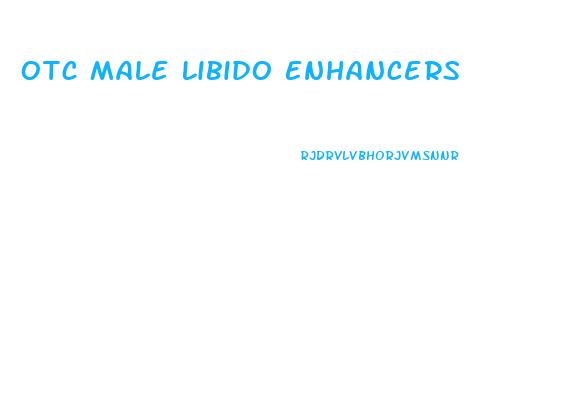 Otc Male Libido Enhancers