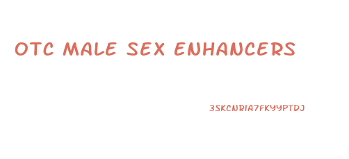 Otc Male Sex Enhancers