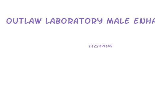 Outlaw Laboratory Male Enhancement