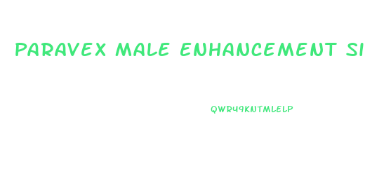 Paravex Male Enhancement Side Effects