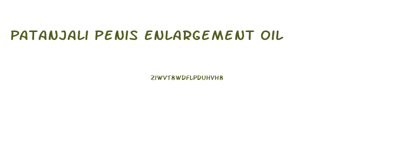 Patanjali Penis Enlargement Oil