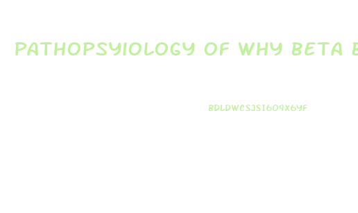Pathopsyiology Of Why Beta Blocker Cause Impotence