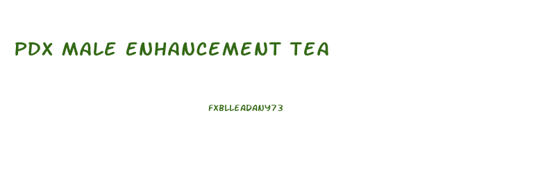 Pdx Male Enhancement Tea