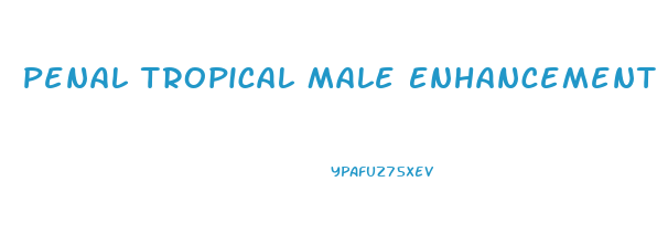 Penal Tropical Male Enhancement