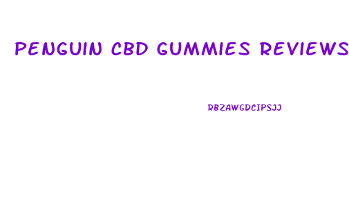 Penguin Cbd Gummies Reviews For Ed