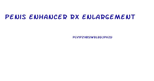 Penis Enhancer Rx Enlargement