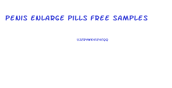 Penis Enlarge Pills Free Samples