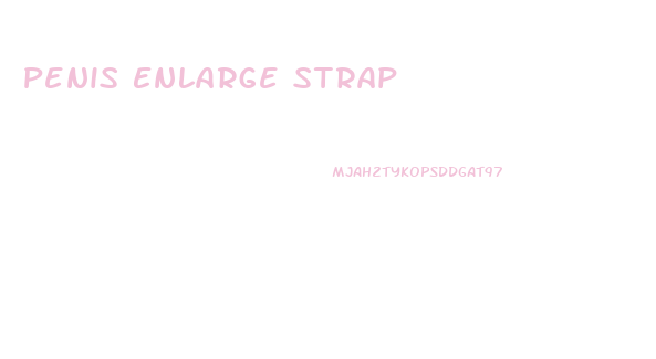 Penis Enlarge Strap
