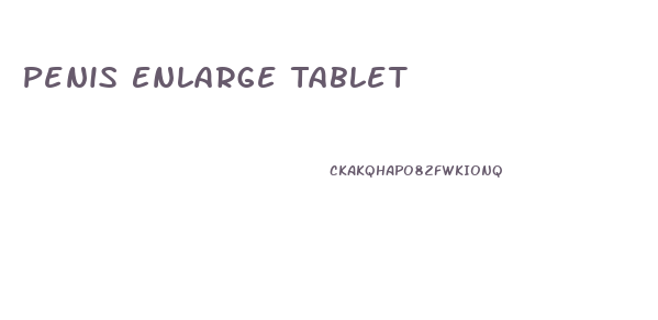 Penis Enlarge Tablet