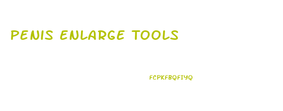 Penis Enlarge Tools
