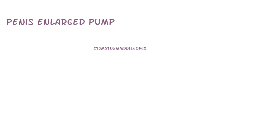 Penis Enlarged Pump