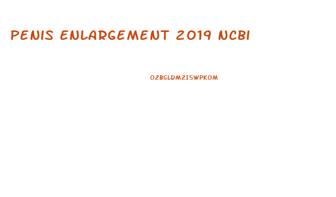 Penis Enlargement 2019 Ncbi