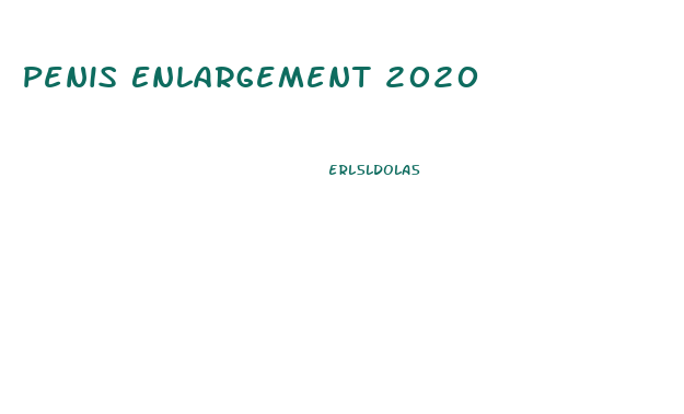 Penis Enlargement 2020