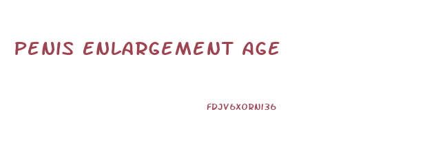 Penis Enlargement Age