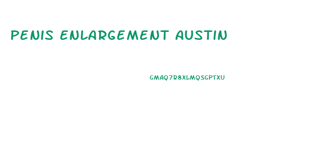 Penis Enlargement Austin