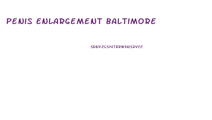 Penis Enlargement Baltimore