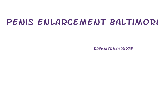 Penis Enlargement Baltimore