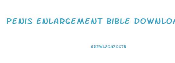 Penis Enlargement Bible Download Free